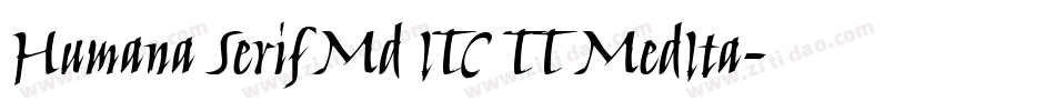 Humana Serif Md ITC TT MedIta字体转换